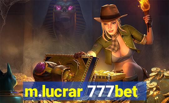 m.lucrar 777bet